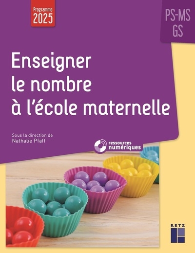 Enseigner le nombre à l'école maternelle ps, ms, gs - programmes 2025 + ressources numériques - Image principale