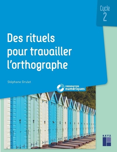 Des rituels pour travailler l'orthographe cycle 2 + cd rom + téléchargement - Image principale