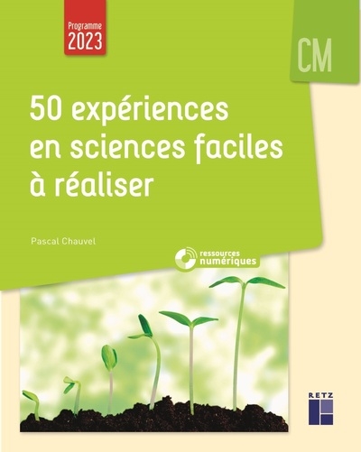 50 expériences en sciences faciles à réaliser cm + ressources numériques - Image principale