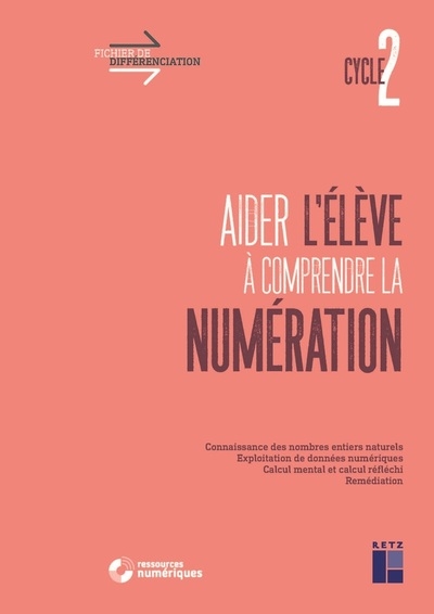 Aider l'élève à comprendre la numération cycle 2 + téléchargement - Image principale