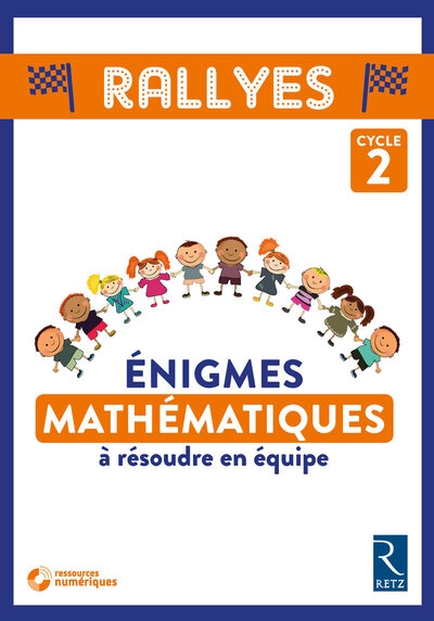 Rallyes : enigmes de mathématiques à résoudre en équipe cycle 2 + cd rom - Image principale