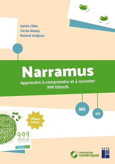 Narramus - 999 têtards ms-gs - + ressources numériques - Image principale