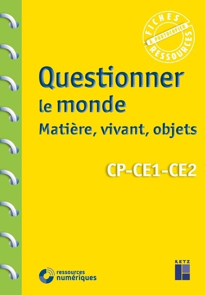 Questionner le monde : matière, vivant, objets cp-ce1-ce2 + téléchargement - Image principale