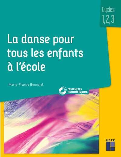 La danse pour tous les enfants à l'école cycles 1,2,3 + téléchargement - Image principale