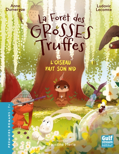 La forêt des grosses truffes - tome 5 l'oiseau fait son nid - Image principale