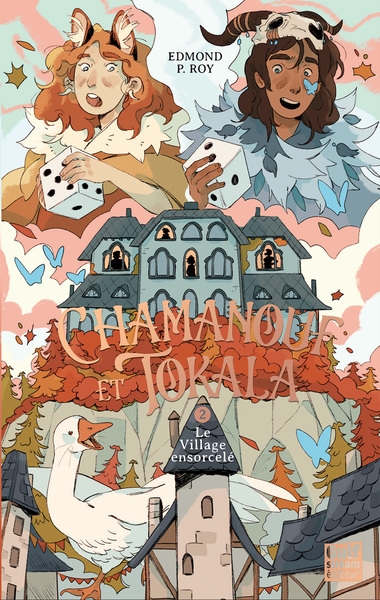 Chamanouf et tokala - tome 2 le village ensorcelé - Image principale