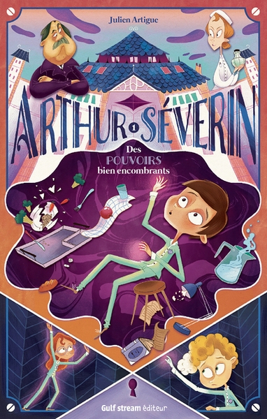 Arthur séverin - tome 1 des pouvoirs bien encombrants - Image principale