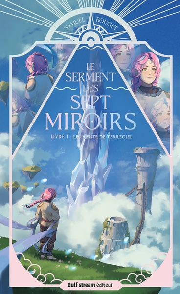 Le serment des sept miroirs - tome 1 les vents de terreciel - Image principale