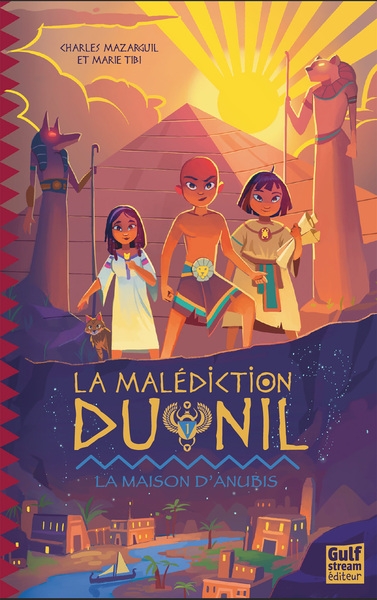 La malédiction du nil - tome 1 la maison d'anubis - Image principale