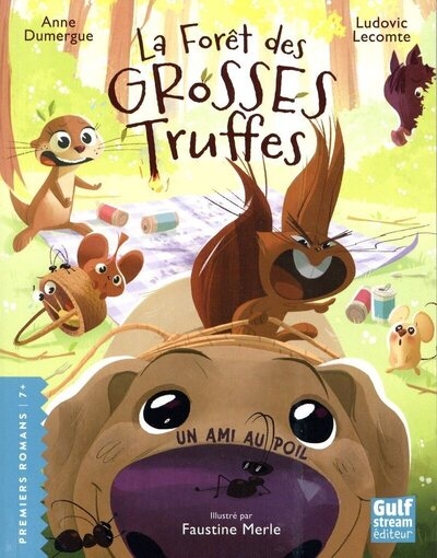 La forêt des grosses truffes - tome 3 un ami au poil - Image principale