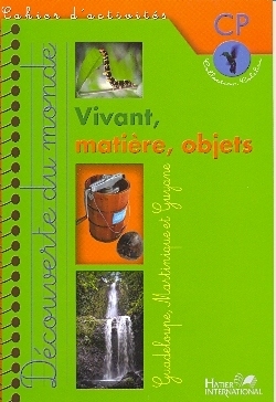 Vivant matiere objet cp antilles cahier d'activites - Image principale