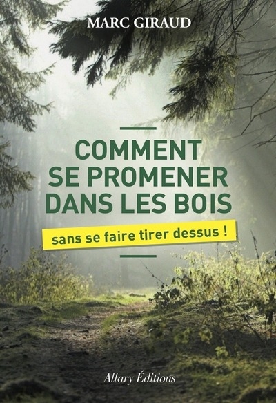 Comment se promener dans les bois sans se faire tirer dessus - Image principale