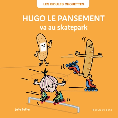 Hugo le pansement va au skatepark - Image principale