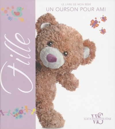 Fille - le livre de mon bébé - un ourson pour ami - Image principale