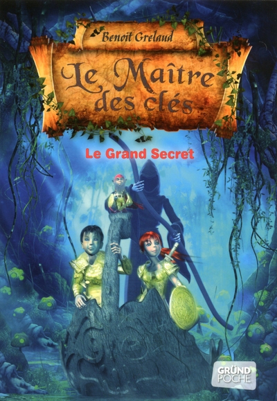 Le maitre des clés - tome 3 - le grand secret - Image principale
