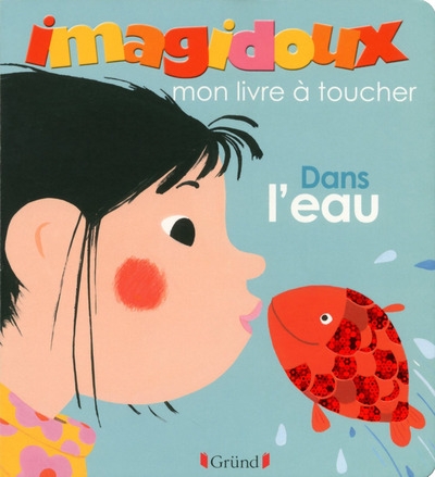 Imagidoux mon livre à toucher dans l'eau - Image principale