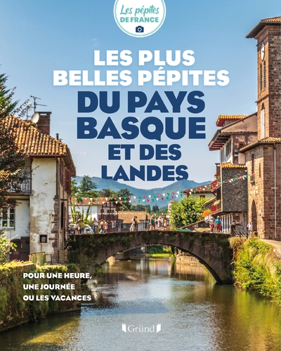 Les plus belles pépites du pays basque et des landes - Image principale