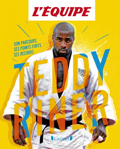 Album l'équipe - teddy riner - son parcours, ses points forts, ses records - Image principale