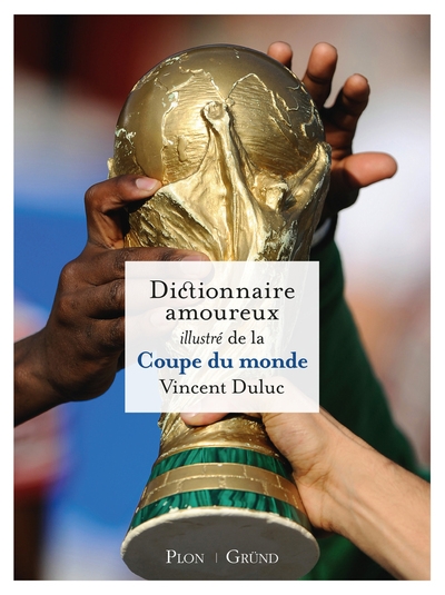 Dictionnaire amoureux illustré de la coupe du monde - Image principale