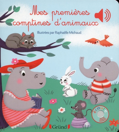 Mes premières comptines d'animaux - livre sonore avec 6 puces - dès 1 an - Image principale