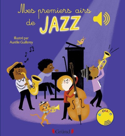 Mes premiers airs de jazz - livre sonore avec 6 puces - dès 1 an - Image principale