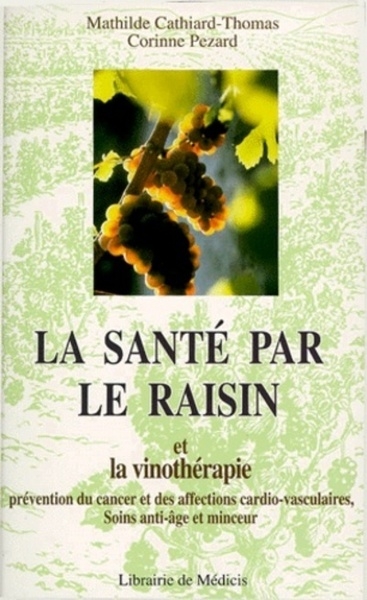 La santé par le raisin et la vinothérapie - Image principale