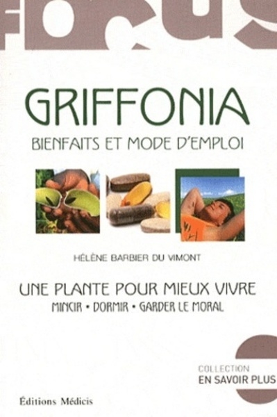 Griffonia - bienfaits et mode d'emploi - Image principale