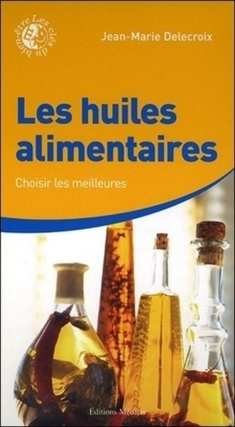 Les huiles alimentaires - Image principale