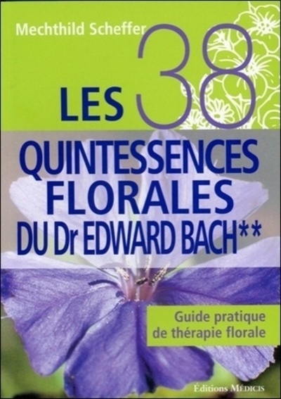 Les 38 quintessences florales du dr edward bach - Image principale