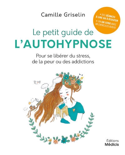 Le petit guide de l'autohypnose - pour se libérer du stress, de la peur ou des addictions - Image principale