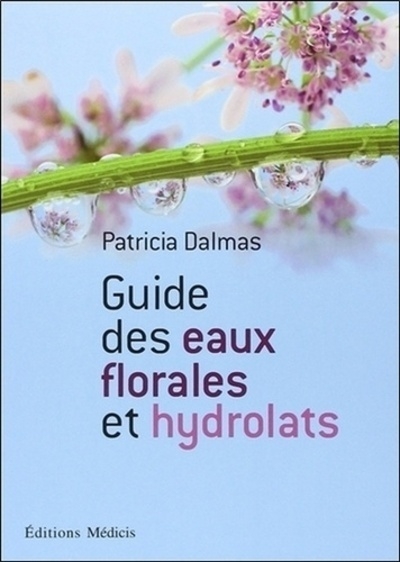 Guide des eaux florales et hydrolats - Image principale