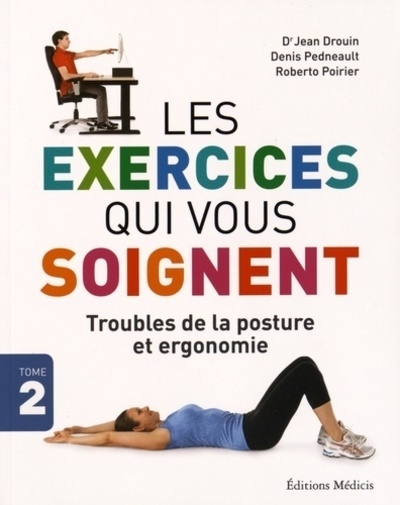 Les exercices qui vous soignent - tome 2 troubles de la posture et ergonomie - Image principale