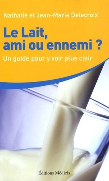 Le lait, ami ou ennemi ? - Image principale