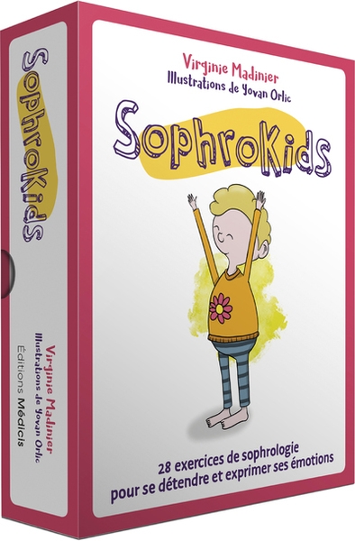 Sophrokids - 28 exercices de sophrologie pour se détendre et exprimer ses émotions - Image principale