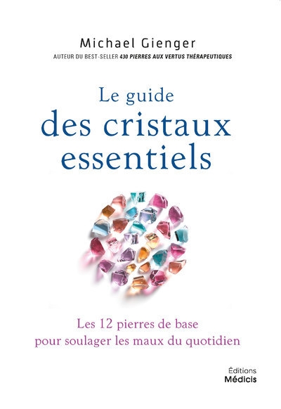 Le guide des cristaux essentiels - Image principale