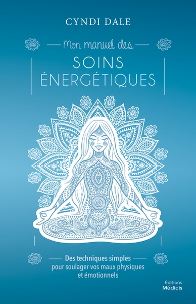 Mon manuel des soins énergétiques - Image principale