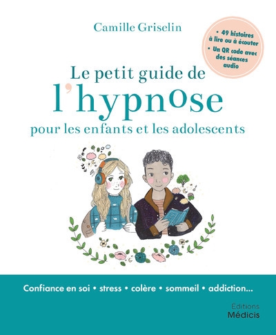 Le petit guide de l'hypnose pour les enfants et les adolescents - Image principale