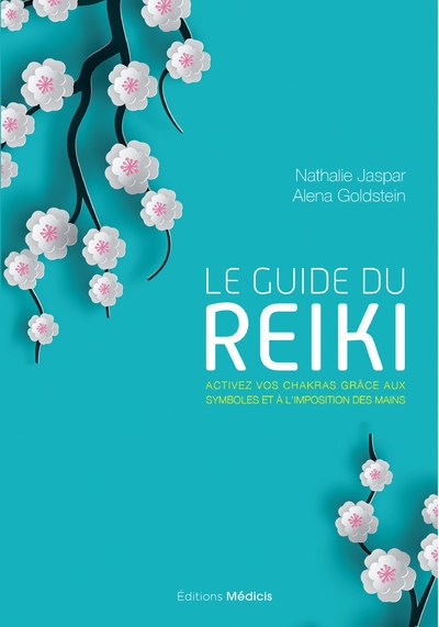 Le guide du reiki - activez vos chakras grâce aux symboles et à l'imposition des mains - Image principale