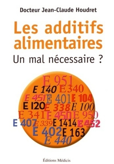 Les additifs alimentaires, un mal nécessaire ? - Image principale