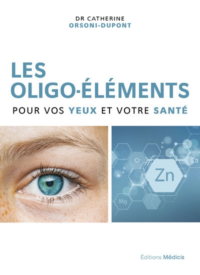 Les oligo-éléments pour vos yeux et votre santé - Image principale