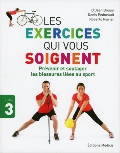 Les exercices qui vous soignent - tome 3 prévenir et soulager les blessures liées au sport - Image principale