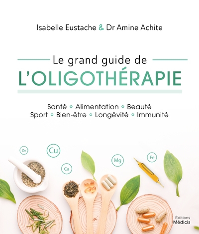Le grand guide de l'oligothérapie - Image principale