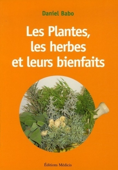 Les plantes, les herbes et leurs bienfaits - Image principale