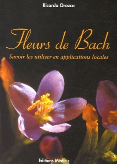 Les fleurs de bach - manuel d'application locale - Image principale