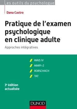 Pratique de l'examen psychologique en clinique adulte - 3e ed. - approches intégratives - Image principale