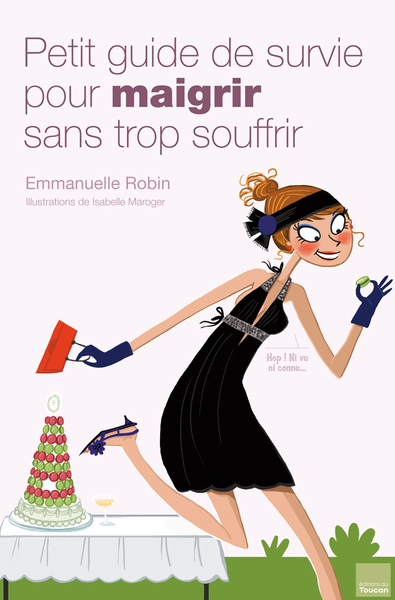 Petit guide de survie pour maigrir sans trop souffrir - Image principale