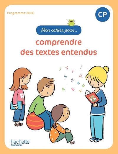 Mon cahier pour... comprendre des textes entendus cp - cahier élève - ed. 2023 - Image principale