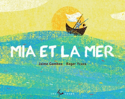 Mia et la mer - Image principale