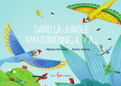 Dans la jungle amazonienne, il y a... - Image principale
