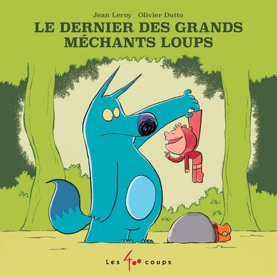Le dernier des grands méchants loups - Image principale